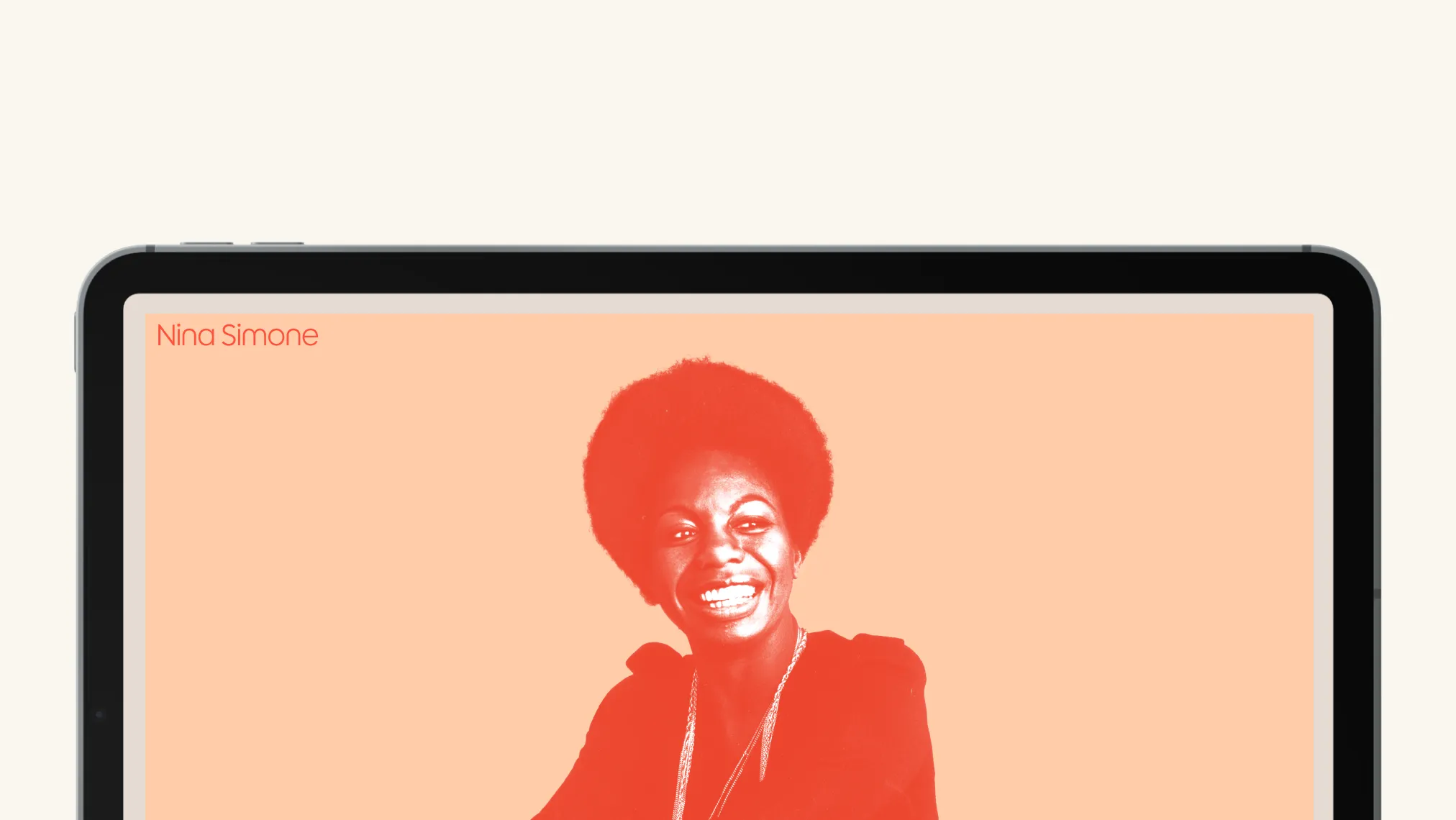 A tablet screen displaying a stylized red and orange portrait of a smiling woman with an afro, labeled "Nina Simone" in the top left corner.