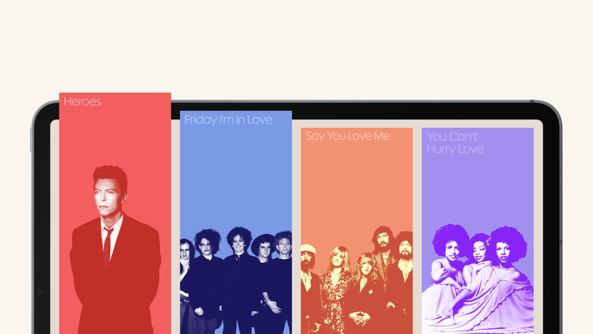 A close-up of a tablet screen displaying four colorful panels with song titles—"Heroes," "Friday I'm In Love," "Say You Love Me," and "You Can't Hurry Love"—each featuring a monochrome photo of the respective artists or bands in red, blue, orange, and purple tones.